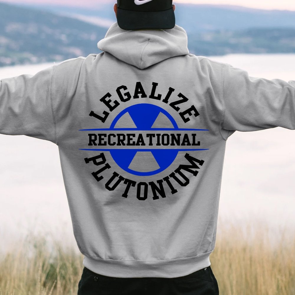 Legalize plutonium recreational Printed Back Unisex Cotton Hoodie