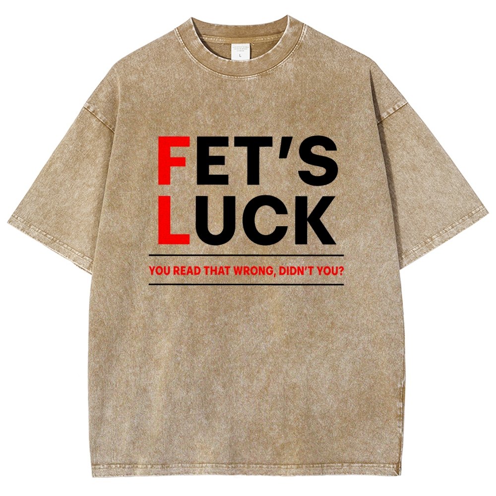 Fet's Luck Vintage Distressed T-shirt