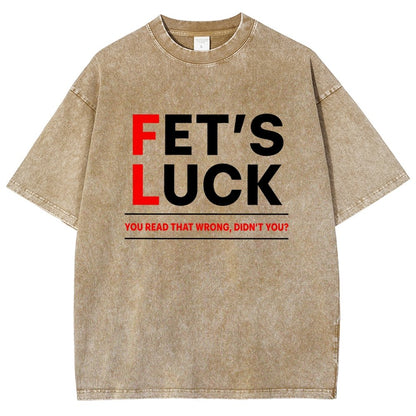 Fet's Luck Vintage Distressed T-shirt