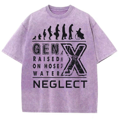 GEN X Raised on Hose Water and Neglect X Generation Retro Nostalgia Vintage Distressed T-shirt