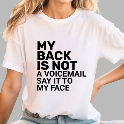 Say It To My Face Geek T-Shirt