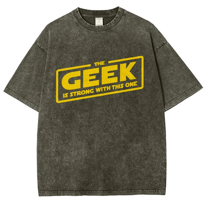 The Geek Is Strong Vintage Distressed T-shirt