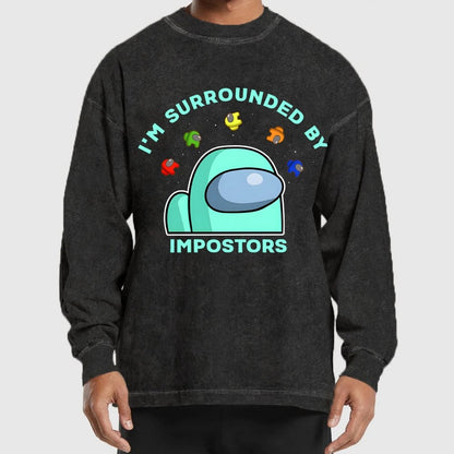 I'm Surrounded By Impostors Washed Long Sleeve Tee