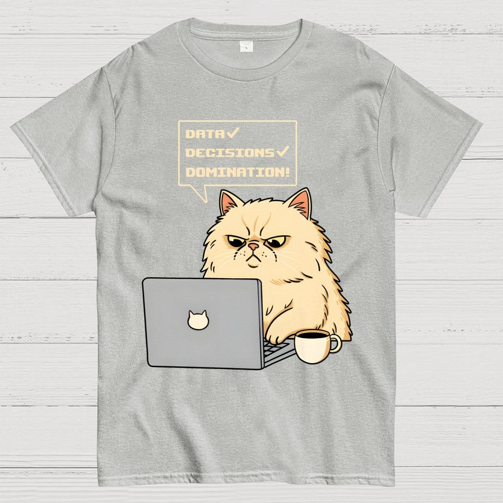 Data Decisions Domination - Cat Geek T-Shirt