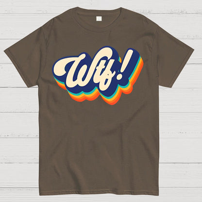 Wtf! Geek T-Shirt