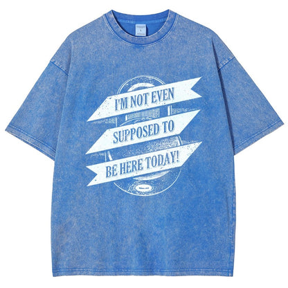 Not Supposed To Be Here Vintage Distressed T-shirt