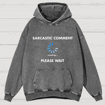 Sarcastic Comment Loading Vintage Distressed Hoodie