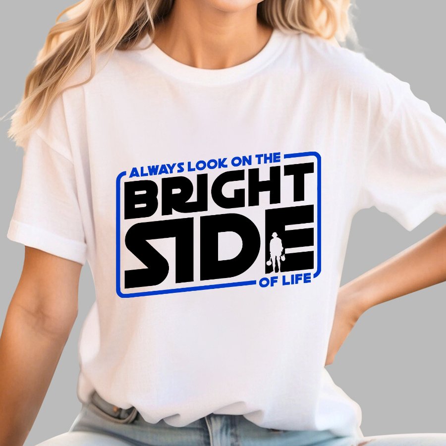 Always look on the bright side Geek T-Shirt
