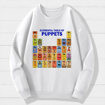 Elemental Table Of Puppets Geek Cotton Sweatshirt