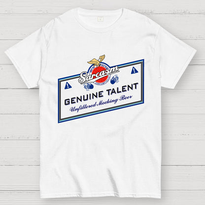Sarcasm Genuine Talent Geek T-Shirt