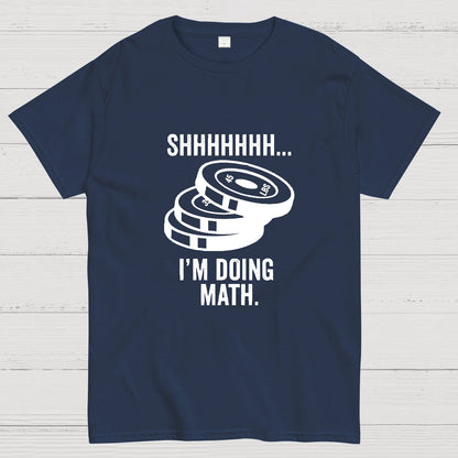 Shhhhhh I‘m Doing Math Geeky T-Shirt
