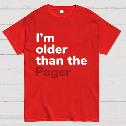 I'm Older Than The Pager Geeky T-Shirt