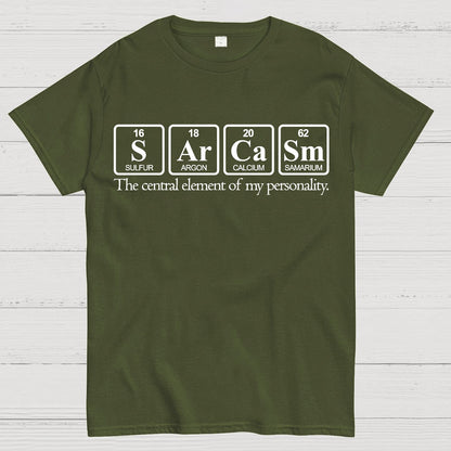 Sarcasm-The Central Element Of My Personality Geek T-Shirt