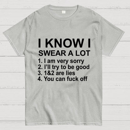 I Know I Swear A Lot Geek T-Shirt