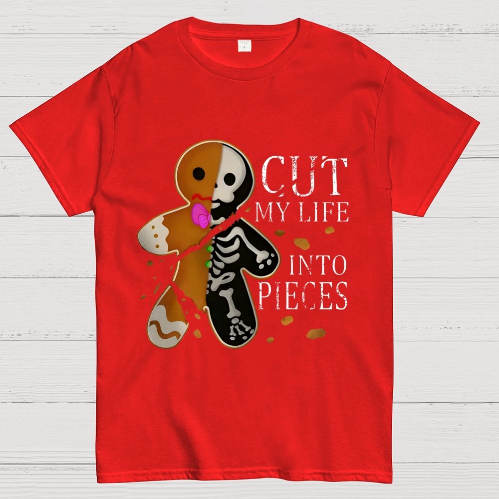 Cut My Life Into Pieces Gingerbread Geek T-Shirt