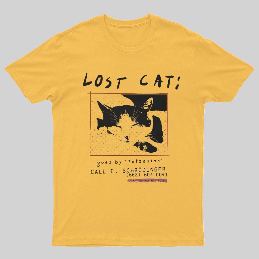 Schrödinger's Lost Cat Geeky T-Shirt