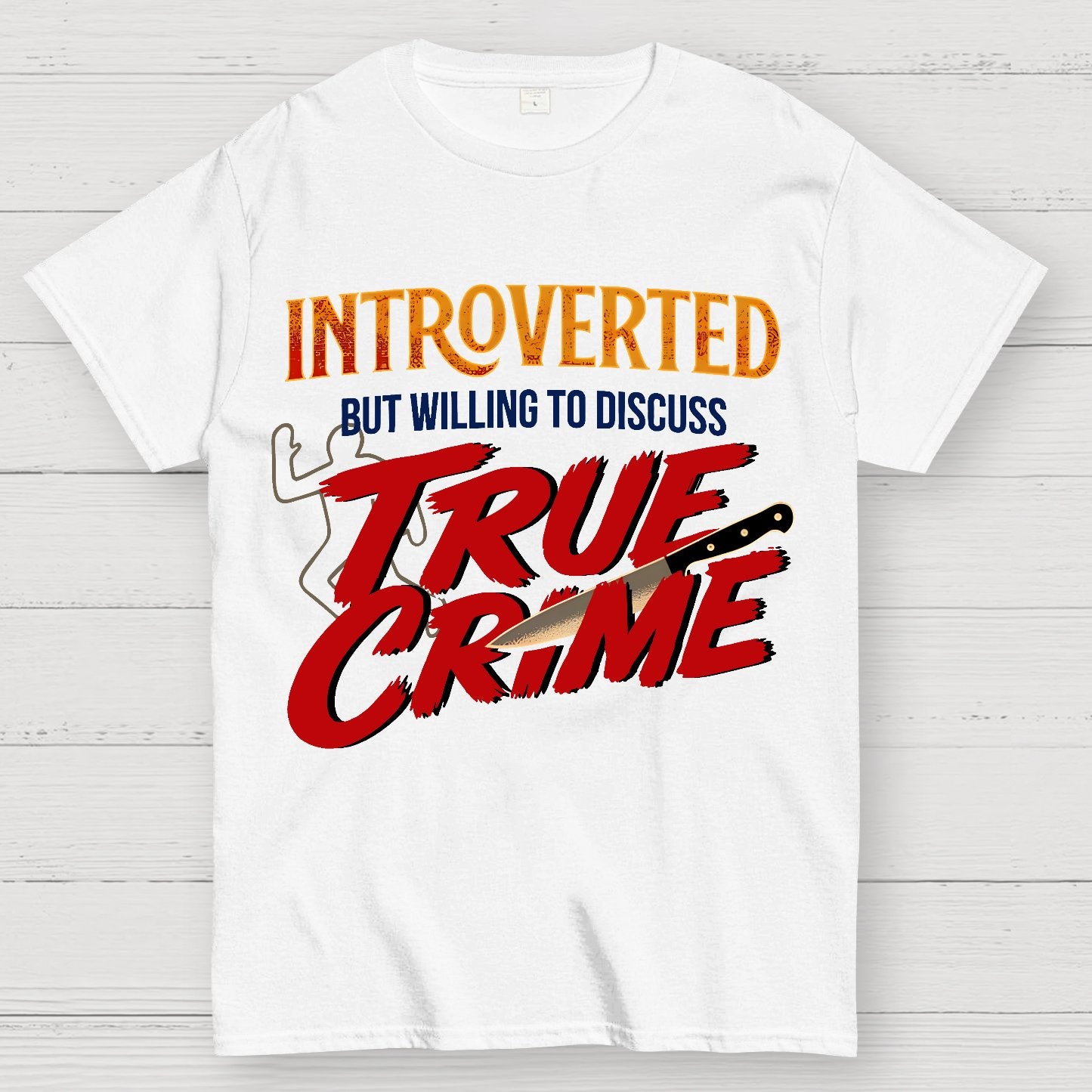 Willing To Discuss True Crime Geek T-Shirt