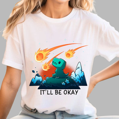 It’ll Be Okay Geek T-Shirt