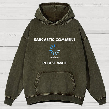 Sarcastic Comment Loading Vintage Distressed Hoodie