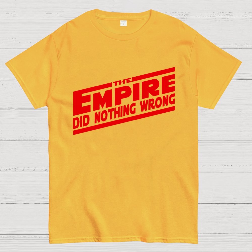 The Empire Did Nothing Wrong Geek T-Shirt