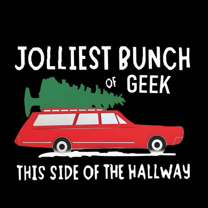 Jolliest Bunch Of Geek This Side Of The Hallway T-Shirt