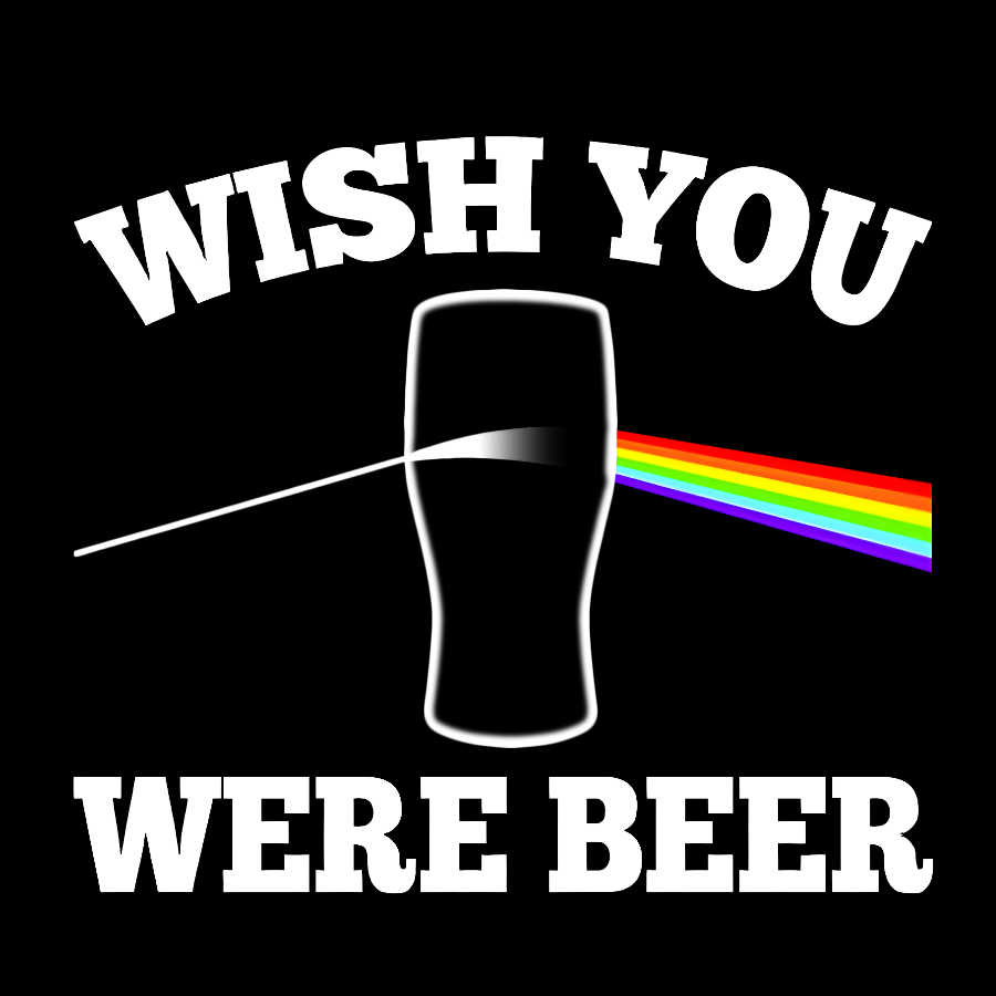 Wish You Were Beer Geek T-Shirt