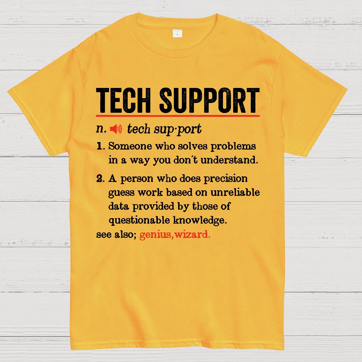 Tech Support Funny Definition Geek T-Shirt