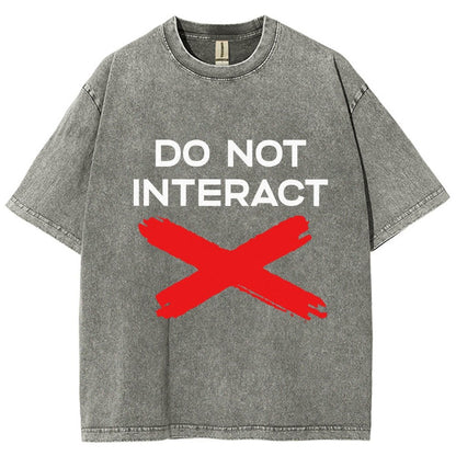 Do Not Interact Vintage Distressed T-shirt