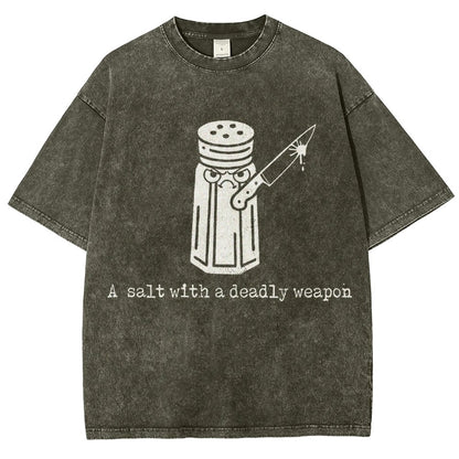 A Salt with a Deadly Weapon Vintage Distressed T-shirt