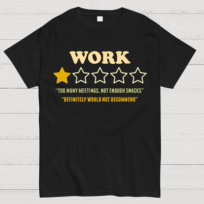 Too Many Meetings, Not Enough Snacks Geek T-Shirt