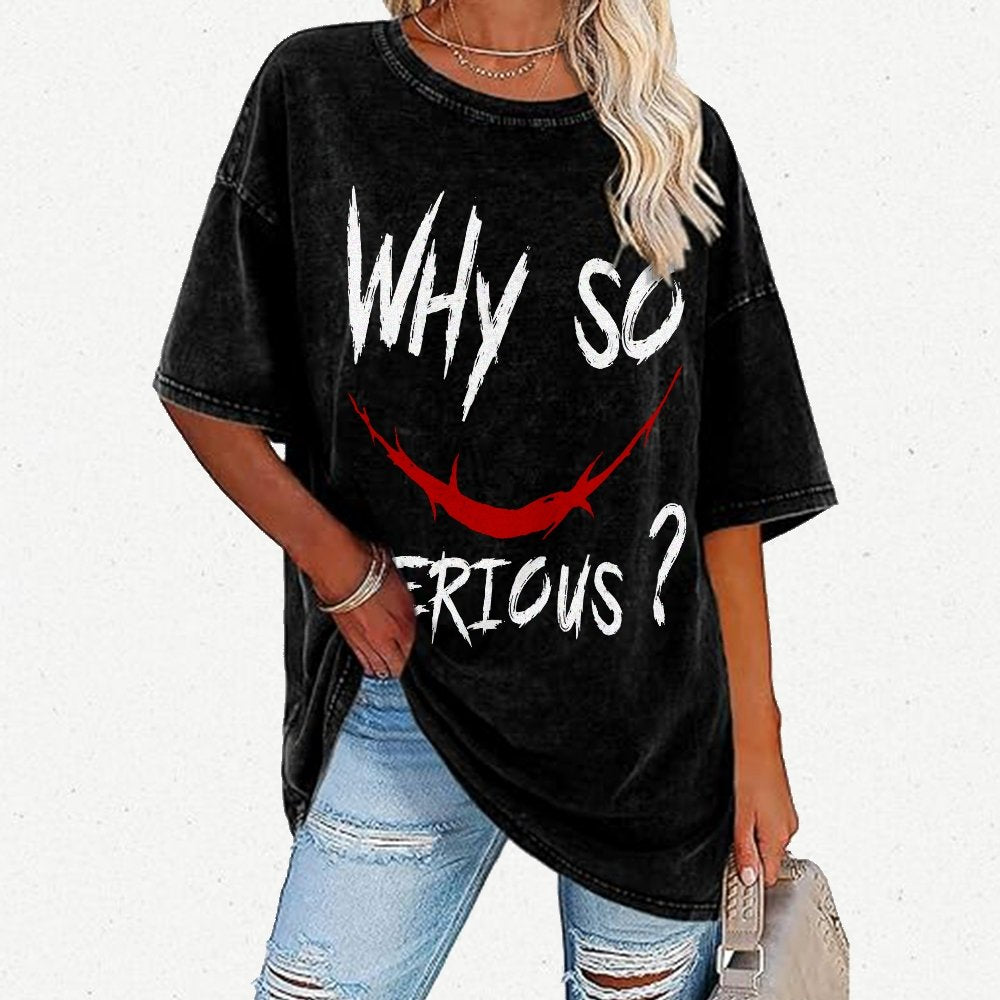 Why So Serious？Vintage Distressed T-shirt
