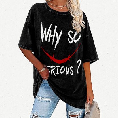 Why So Serious？Vintage Distressed T-shirt