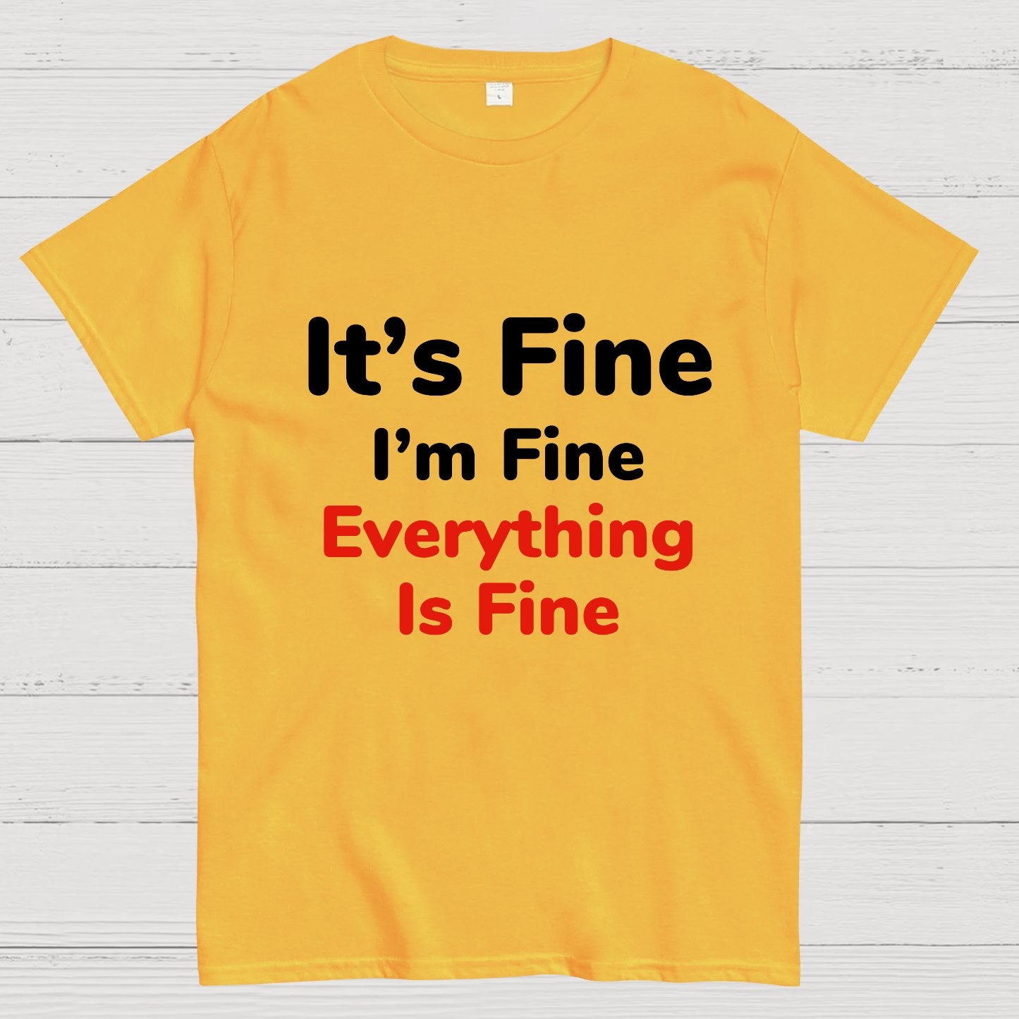 It's Fine Geeky T-Shirt