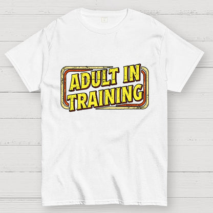 Adult In Training Geek T-Shirt