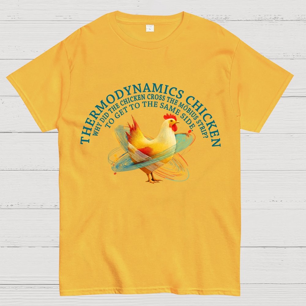 Thermodynamics Chicken Geek T-Shirt