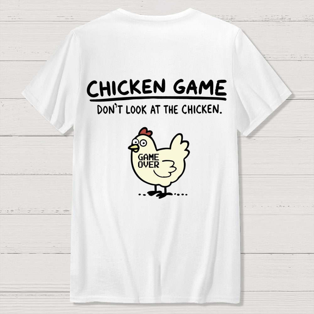 Chicken Game Back Printing Geek T-Shirt