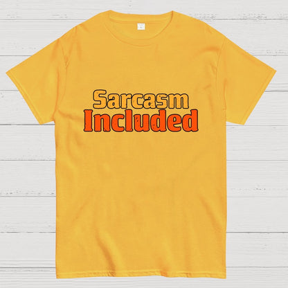 Sarcasm Included Geek T-Shirt