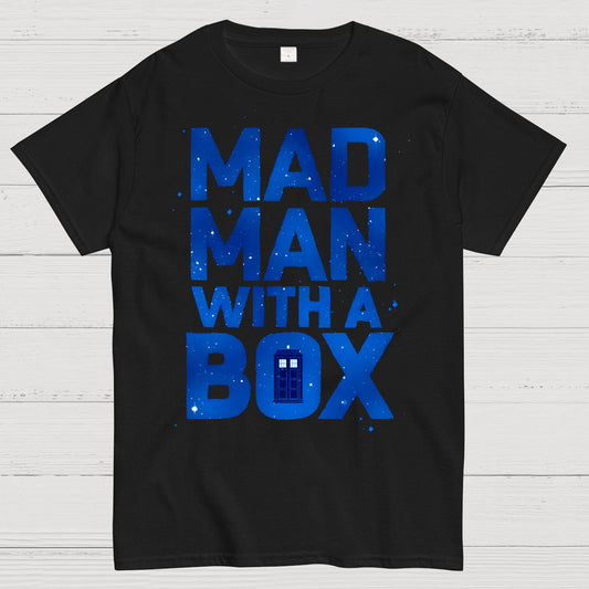 Mad Man With A Box Geek T-Shirt