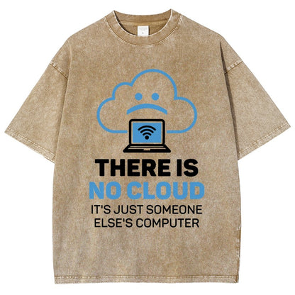 There Is No Cloud It's Just Someone Else's Computer Vintage Distressed T-shirt