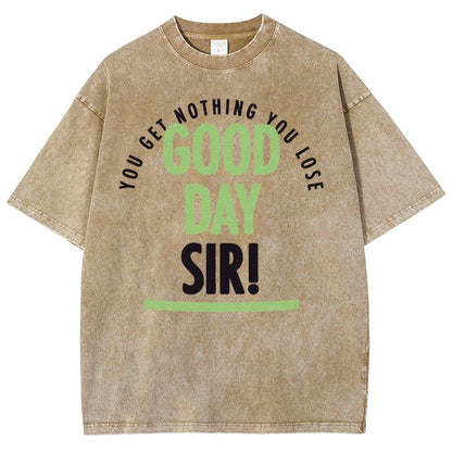 Good Day Sir! Vintage Distressed T-shirt