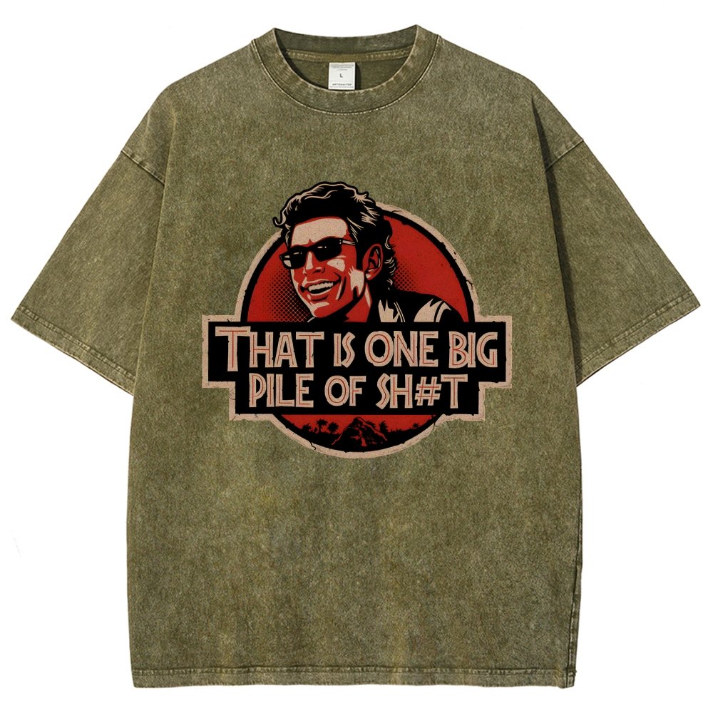 That is one big pile of sh#t Vintage Distressed T-shirt