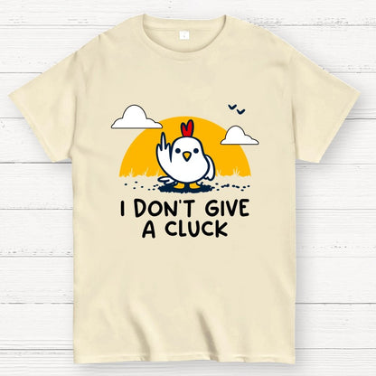 Don’t Give A Cluck Geek T-Shirt