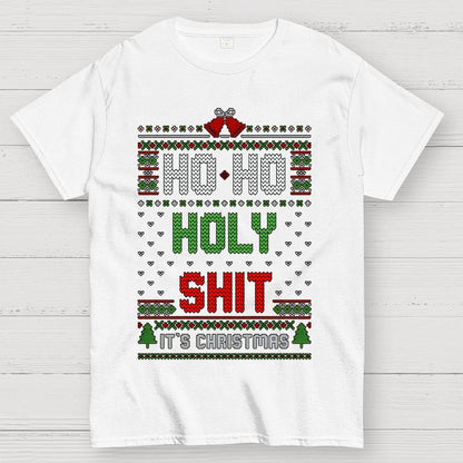 Ho Ho Holy Shit It's Christmas Geek T-Shirt