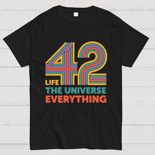 42 Life The Universe Everything Unisex Geek T-Shirt 2508002134
