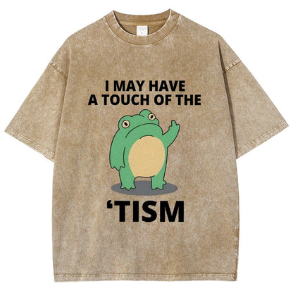 I May Have a Touch of the Tism Funny Vintage Distressed T-shirt