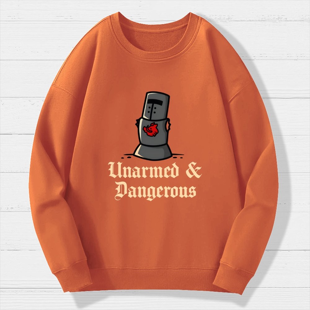 Unarmed And Dangerous Geek Cotton Sweatshirt