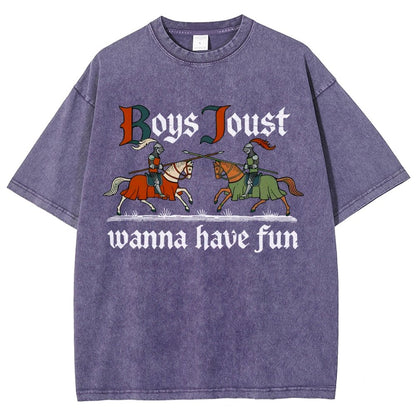 Boys Joust Wanna Have Fun Vintage Distressed T-shirt