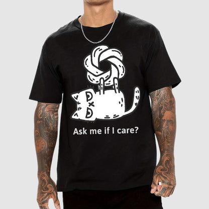 catGPT: Ask me if I care ？Geek T-Shirt