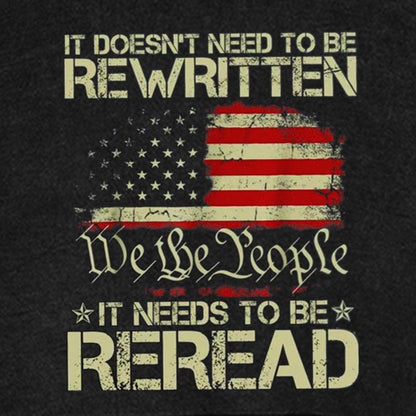 It Doesn't Need To Be Rewritten It Needs To Be Reread 1776 Vintage Distressed Hoodie