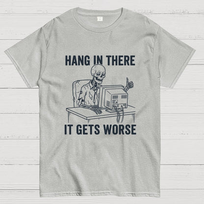 Hang In There, Skeleton Geek T-Shirt